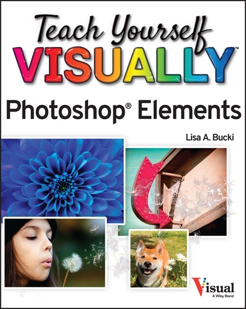 [eBook Code] Teach Yourself Visually Photoshop Elements 2023 (eBook Code, 1st)