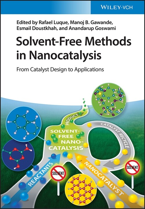 [eBook Code] Solvent-Free Methods in Nanocatalysis (eBook Code, 1st)