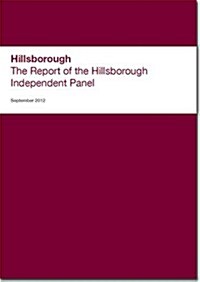 Report of the Hillsborough Independent Panel (Paperback)