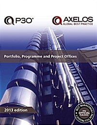 Portfolio, Programme and Project Offices (P3O) (Paperback)