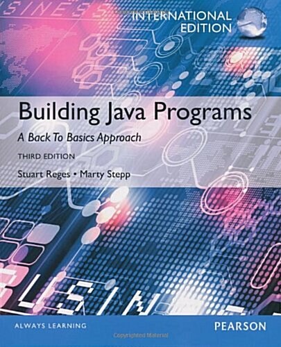 Building Java Programs, International Edition (Package, 3 ed)