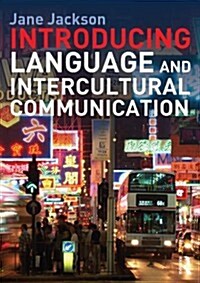 Introducing Language and Intercultural Communication (Paperback)