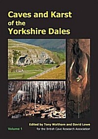 Caves and Karst of the Yorkshire Dales (Paperback)