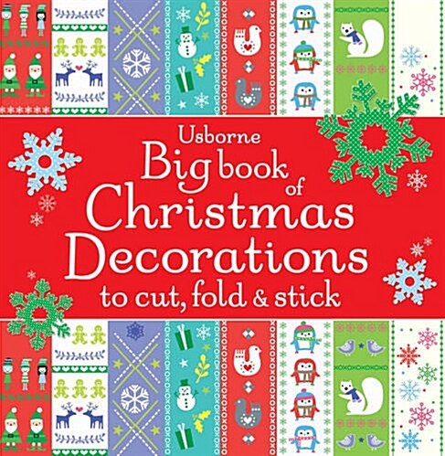 Big Book of Christmas Decorations to Cut, Fold & Stick (Paperback)