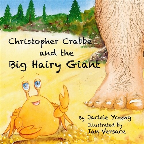 Christopher Crabbe and the Big Hairy Giant (Paperback)