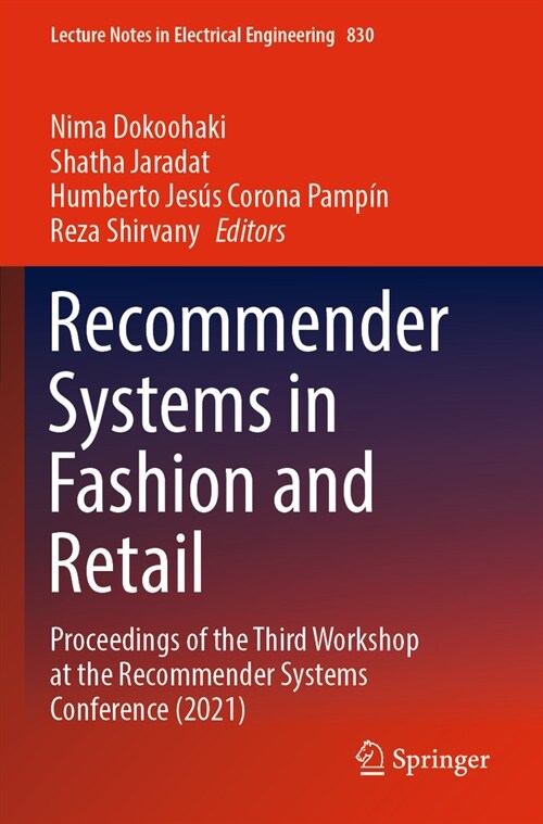 Recommender Systems in Fashion and Retail: Proceedings of the Third Workshop at the Recommender Systems Conference (2021) (Paperback, 2022)