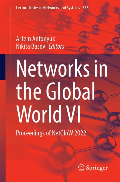 Networks in the Global World VI: Proceedings of Netglow 2022 (Paperback, 2023)