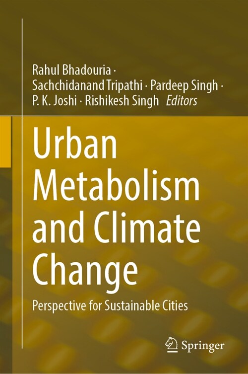 Urban Metabolism and Climate Change: Perspective for Sustainable Cities (Hardcover, 2023)
