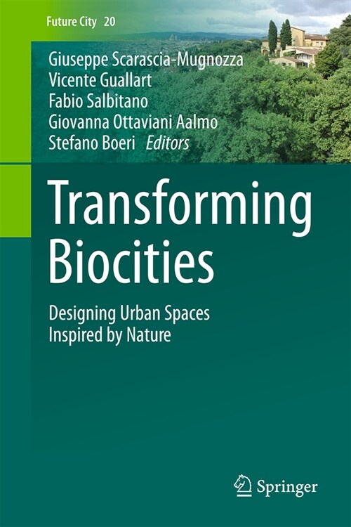 Transforming Biocities: Designing Urban Spaces Inspired by Nature (Hardcover, 2023)