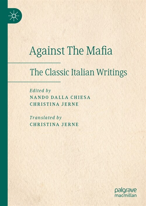 Against the Mafia: The Classic Italian Writings (Hardcover, 2024)