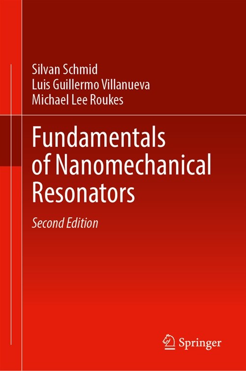 Fundamentals of Nanomechanical Resonators (Hardcover, 2, 2023)