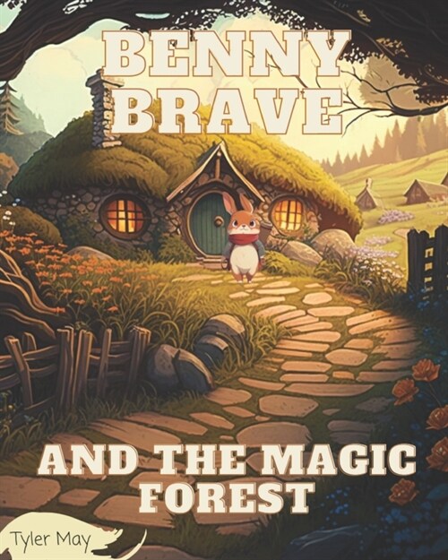 Benny Brave and the Magic Forest (Paperback)