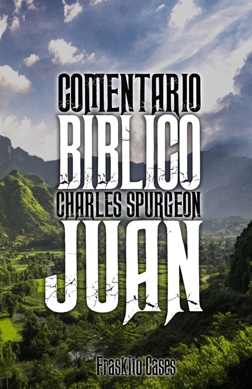 Comentario B?lico Charles Spurgeon: Juan (Paperback)