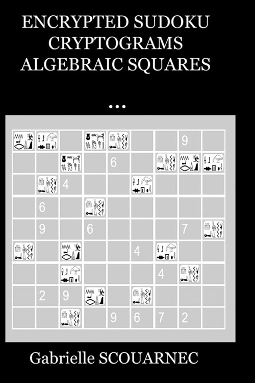 Encrypted Sudoku Cryptograms Algebraic Squares ... (Paperback)