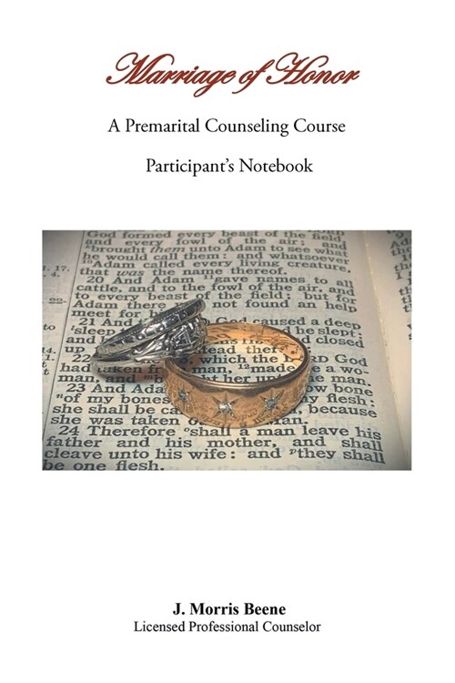 Marriage of Honor A Premarital Counseling Course Participants Notebook (Paperback)
