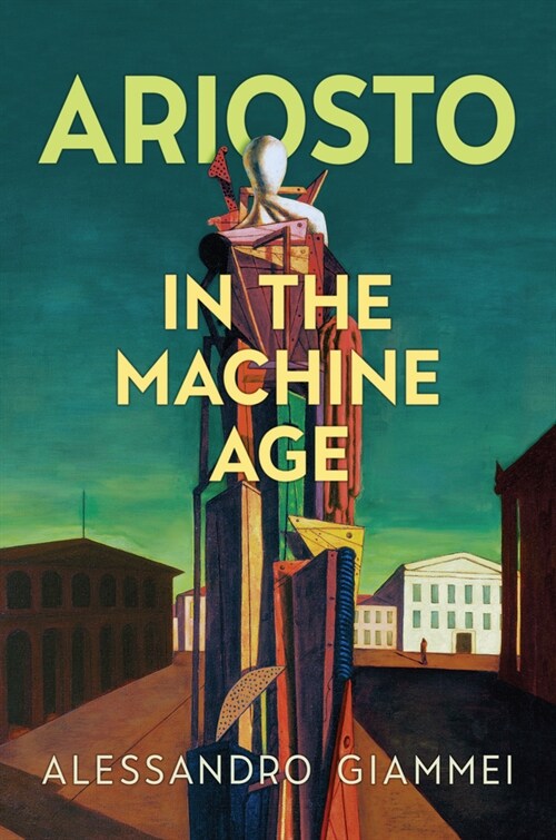 Ariosto in the Machine Age (Hardcover)