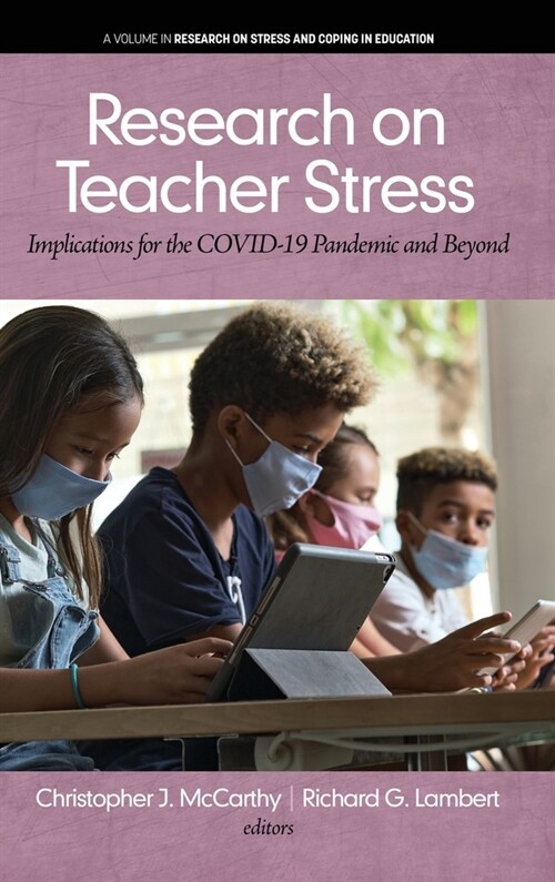 Research on Teacher Stress: Implications for the COVID-19 Pandemic and Beyond (Hardcover)