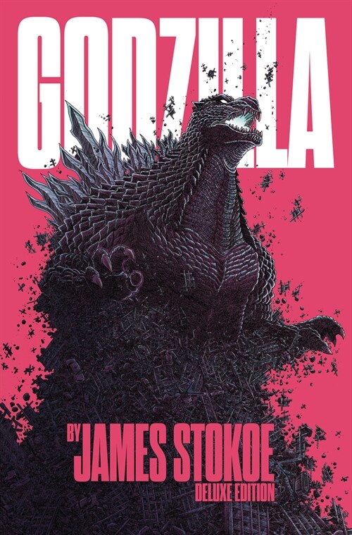 Godzilla by James Stokoe Deluxe Edition (Hardcover)