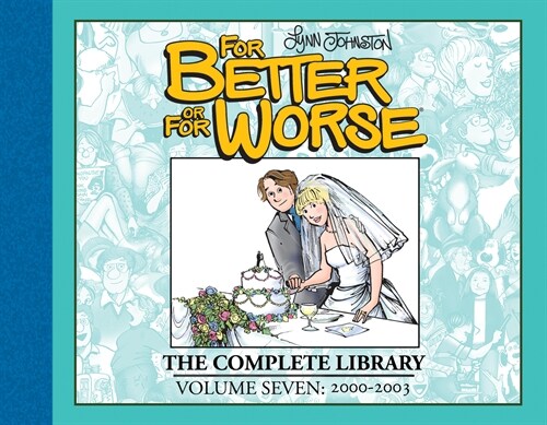 For Better or for Worse: The Complete Library, Vol. 7 (Hardcover)