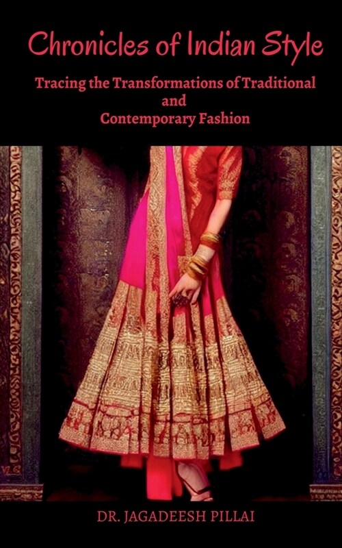 Chronicles of Indian Style (Paperback)