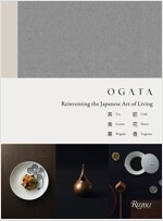 Ogata: Reinventing the Japanese Art of Living (Hardcover)