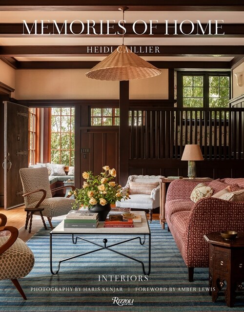 Heidi Caillier: Memories of Home: Interiors (Hardcover)