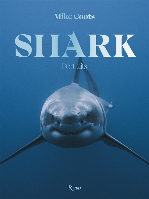 Shark: Portraits (Hardcover)