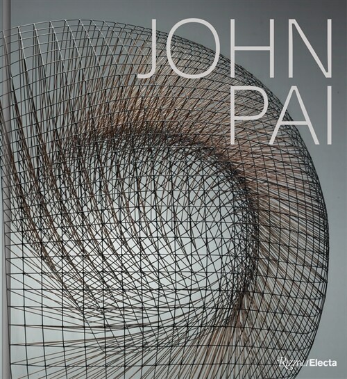 John Pai: Liquid Steel (Hardcover)