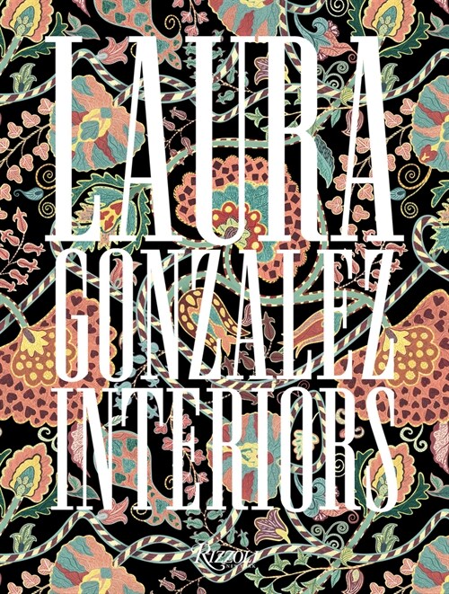 Laura Gonzalez: Interiors (Hardcover)