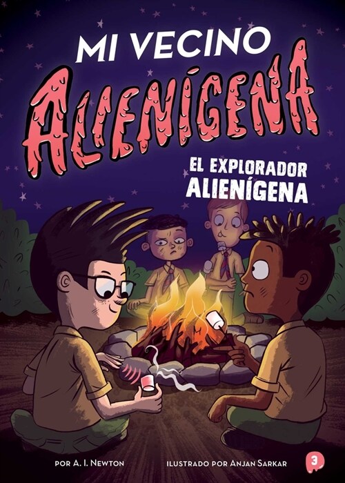 Mi Vecino Alien?ena 3: El Explorador Alien?ena (Paperback)