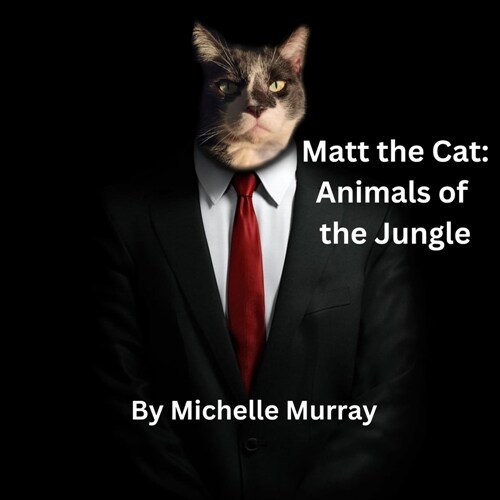 Matt the Cat Animals of the Jungle (Paperback)