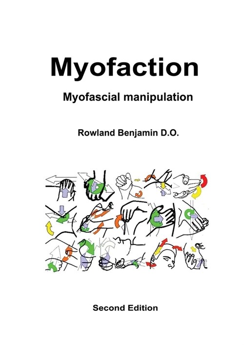 Myofaction: Myofascial Manipulation (Paperback, 2)