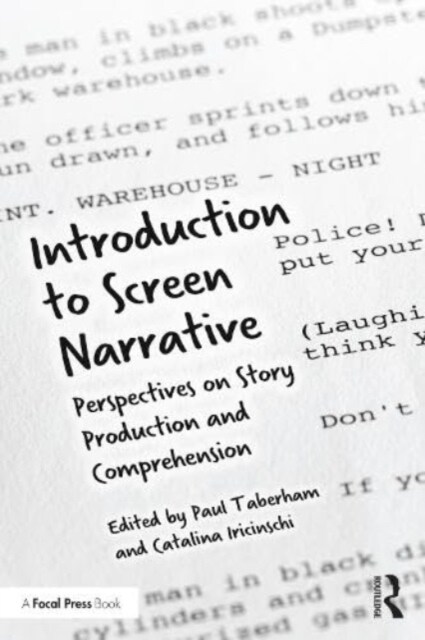 Introduction to Screen Narrative : Perspectives on Story Production and Comprehension (Paperback)
