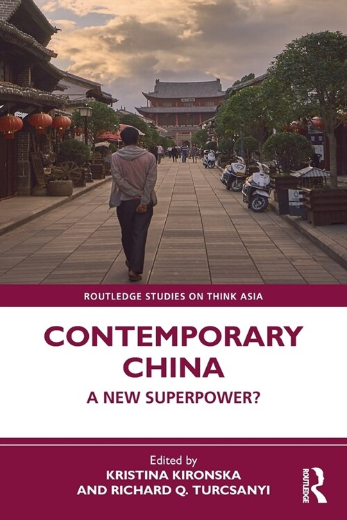 Contemporary China : A New Superpower? (Paperback)