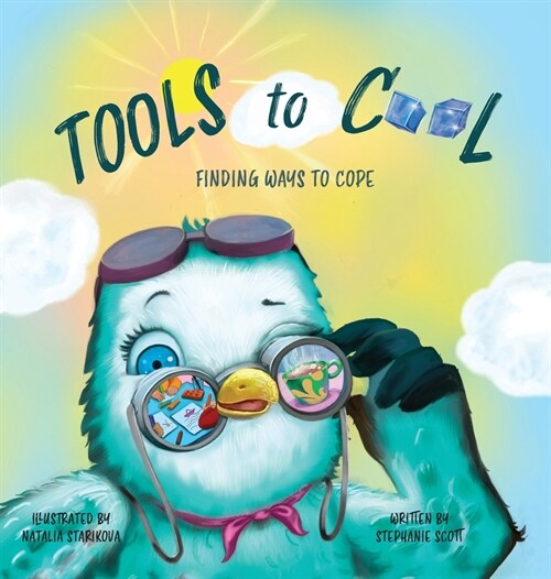 Tools to Cool: Finding Ways to Cope (Hardcover)