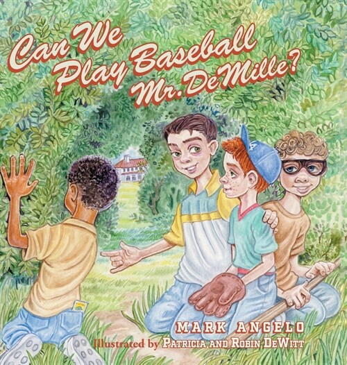 Can We Play Baseball Mr. DeMille? (Hardcover)