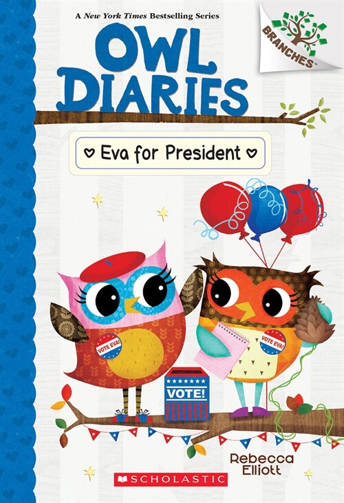 Owl Diaries #19 : Eva for President (Paperback)