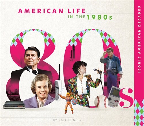 American Life in the 1980s (Library Binding)