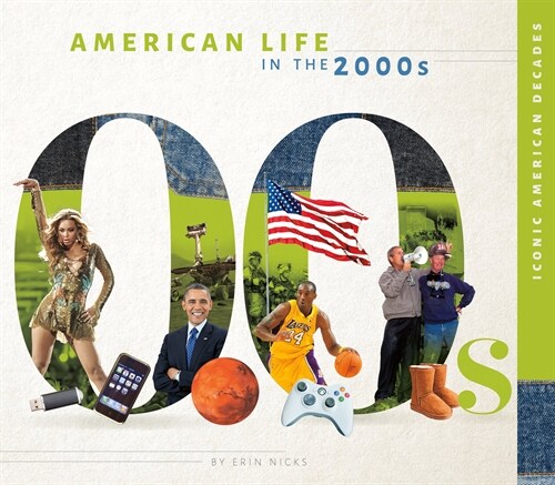 American Life in the 2000s (Library Binding)