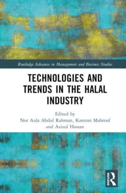 Technologies and Trends in the Halal Industry (Hardcover)