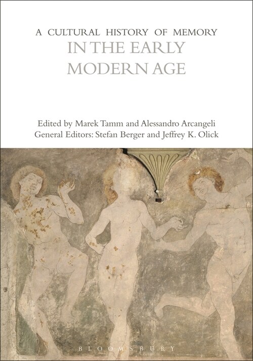 A Cultural History of Memory in the Early Modern Age (Paperback)