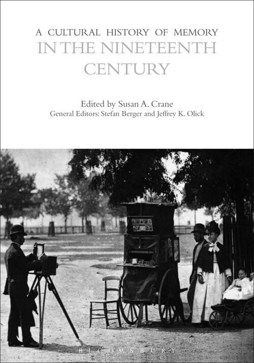 A Cultural History of Memory in the Nineteenth Century (Paperback)