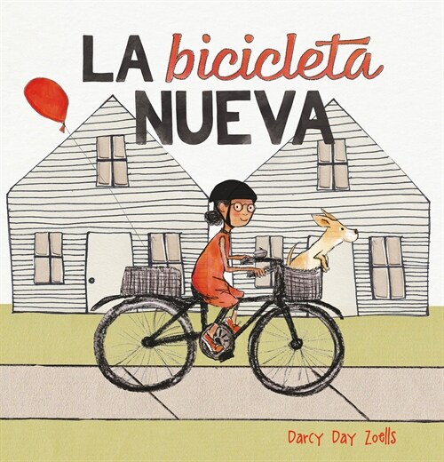 La Bicicleta Nueva (Hardcover)