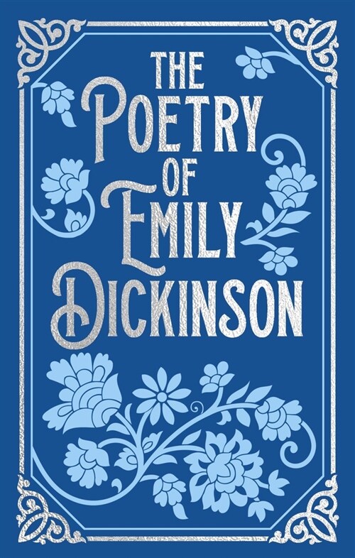 The Poetry of Emily Dickinson (Hardcover)