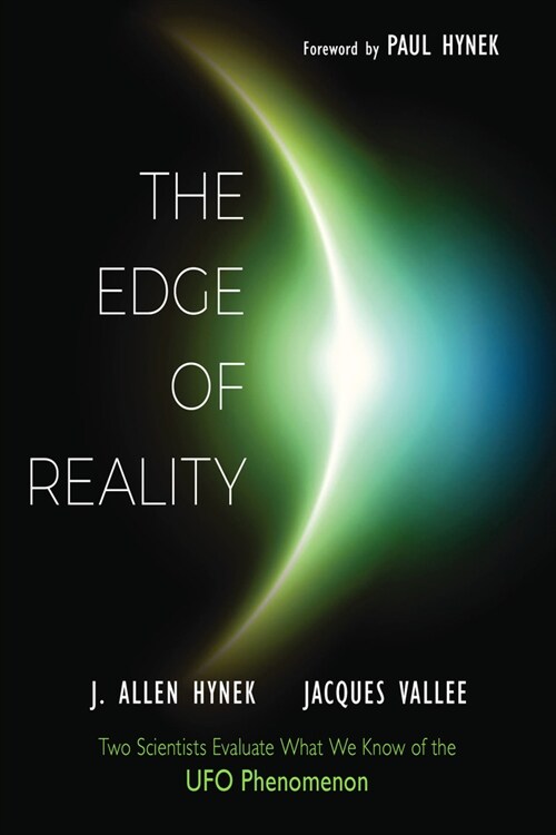 The Edge of Reality: Two Scientists Evaluate What We Know of the UFO Phenomenon (Paperback)