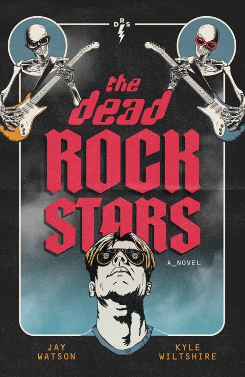 The Dead Rock Stars (Paperback)