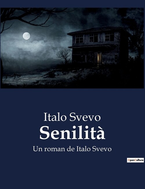 Senilit? Un roman de Italo Svevo (Paperback)