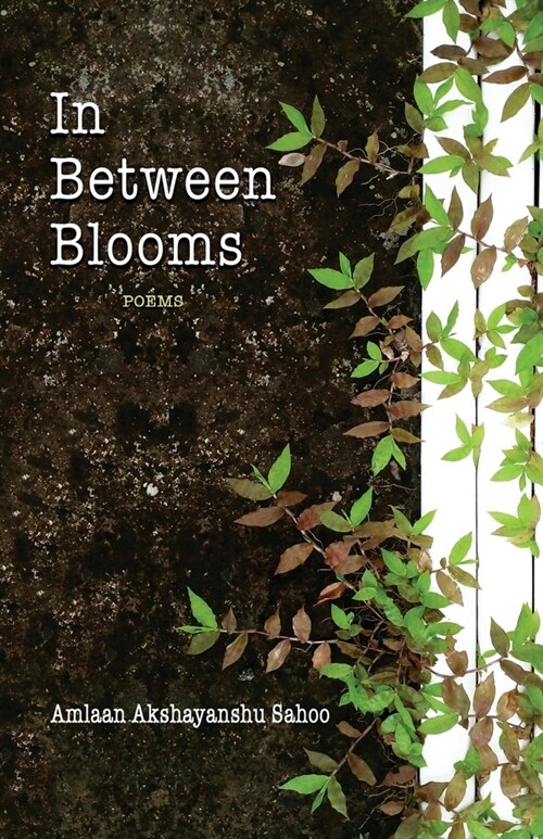 In Between Blooms (Paperback)