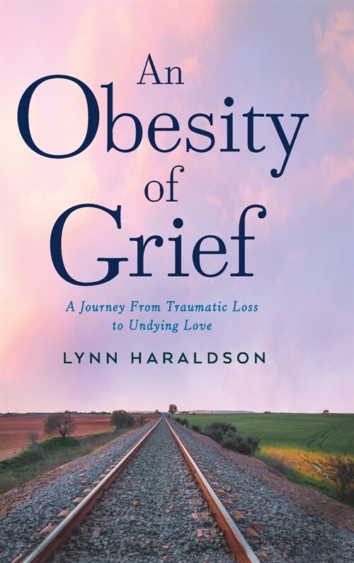 An Obesity of Grief (Hardcover)