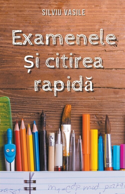 Examenele si Citirea Rapida (Paperback)